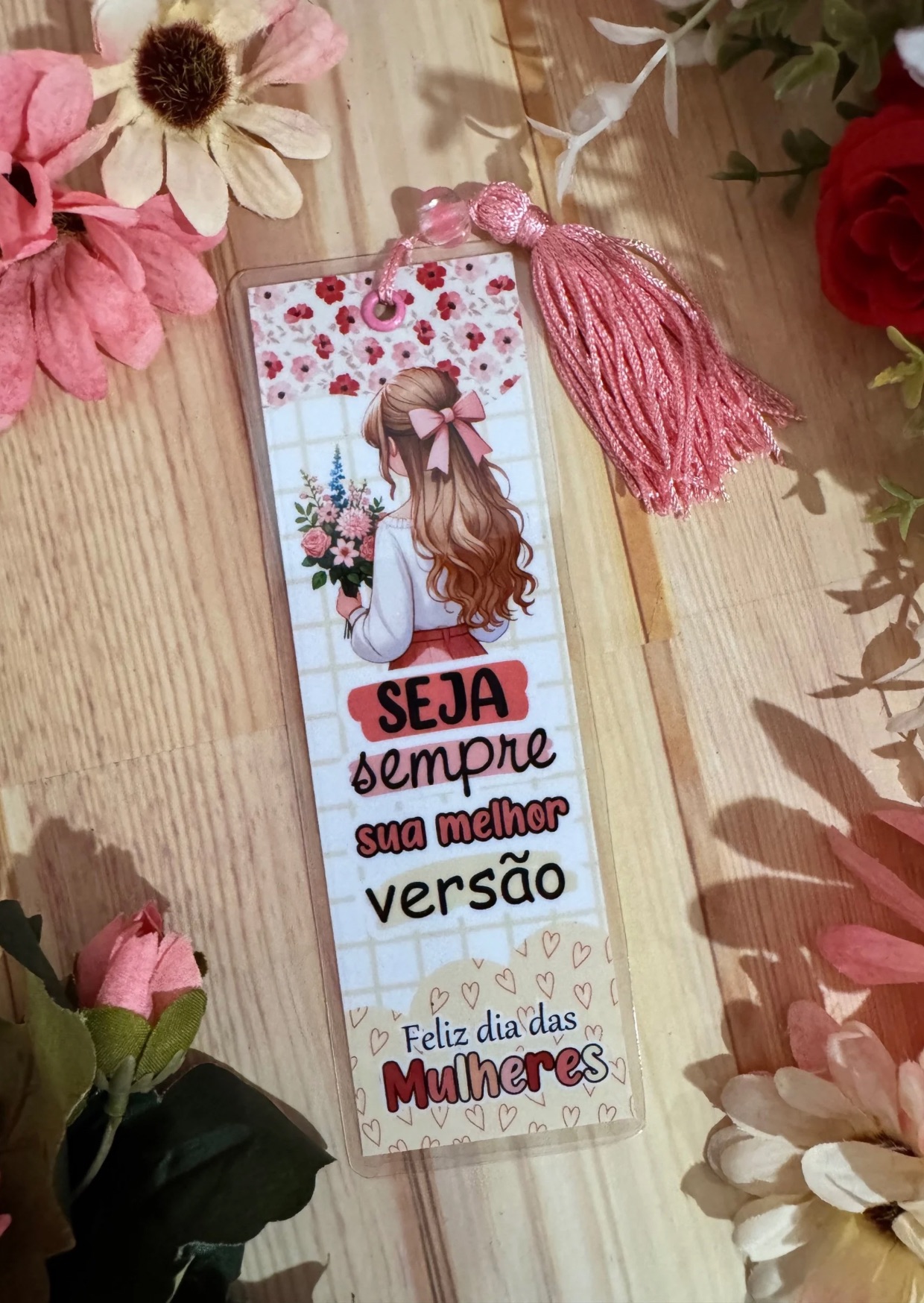 Marca Página Plastificado com Pingente de Seda - Dia da Mulher